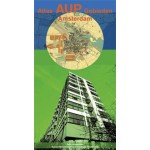 Atlas AUP Gebieden Amsterdam | Esther Agricola, Yttje Feddes, Maurits de Hoog, Vincent van Rossem, Mirina Roosebeek, Jeroen Schilt, Jouke van der Werf | 9789078088424