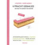 6 pastries paper models - 6 pracht gebakjes om zelf te maken van papier | Oscar Parc | 9789081205344 | STRM