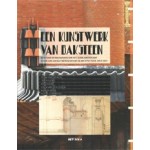Een kunstwerk van baksteen Betekenis en restauratie van Het Schip, Amsterdam icoon van sociale woningbouw en architectuur, 1919-1921 | Petra van Diemen, Ton Heijdra, Niko Koers, Cisca van der Leeden, Ramon Pater, Richelle Wansing