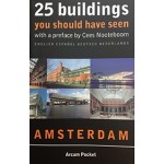 25 buildings you should have seen; Amsterdam | 9789082054354 | Arcam Pocket