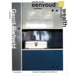 Gerrit Rietveld. Wealth of Sobriety | Willemijn Zwikstra, Marc van den Eerenbeemt, Ida van Zijl | 9789082135466