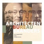 Architectenbureau Baanders. Van Jugendstil naar modernisme | R.J. Baanders, A.H. Baanders-Buisman | 9789082215649 | De Onderste Steen