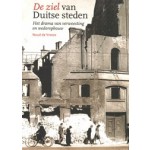 De ziel van Duitse steden. Het drama van verwoesting en wederopbouw | Noud de Vreeze | 9789082636765