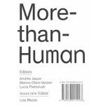 More-than-Human | Andrés Jaque, Marina Otero Verzier, Lucia Pietroiusti | 9789083015293 | Het Nieuwe Instituut