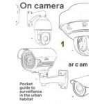 On camera. Pocket guide to surveillance in the urban habitat | Indira van 't Klooster, Anne Vera Veen | 9789083254401 | ARCAM
