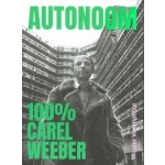 Autionoom. 100% Carel Weeber | Wouter Vanstiphout | 9789083286020 | Maas Lawrence