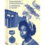 Encyclopedia of the Uncertain | A meditation on doubt | Anna Püschel | The Eriskay Connection | 9789083357126