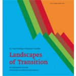 Landscapes of Transition. An Optimistic Decade of Croatian Architectural Culture | Hans Ibelings, Krunoslav Ivanisin | 9789085066965