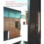 Wonen in meervoud. Groepswoningbouw in Vlaanderen 2000-2010 | Bruno De Meulder, Karina Van Herck | 9789085067887