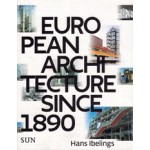 European Architecture since 1890 | Hans Ibelings | 9789085068815