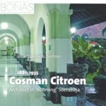 Cosman Citroen (1881-1935) Architect in ‘booming’ Soerabaja | Joko Triwinarto Santoso | 9789087047191