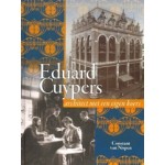 Eduard Cuypers. architect met een eigen koers | Constant van Nispen | 9789087048815 | Verloren