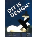 DIT IS DESIGN? 20 objecten die je moet begrijpen | Jeroen Junte | 9789089895332