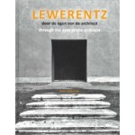 Lewerentz. Through the eyes of the architect - Door de ogen van de architect | Peter Timmerman | 9789090315065 | Architectuur in Beeld