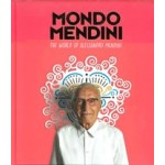 Mondo Mendini. The World of Alessandro Mendini | Beppe Finessi, Steven Kolsteren, Alessandro Mendini, Ruud Schenk | 9789090323435 | nai010 uitgevers/publishers