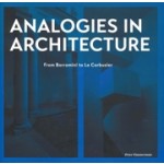 Analogies in Architecture. From Borromini to Le Corbusier
