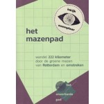 Wandelgids Het Mazenpad. Wandel 222 kilometer door de groene mazen van Rotterdam en omstreken | Iddo Drevijn | 9789090400426 | Het Onverharde Pad