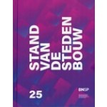 STAND VAN DE STEDENBOUW | 9789090414850 | BNSP