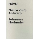 HÅVN. Nieuw Zuid, Antwerp | Johannes Norlander, Marc Dubois, Carlo Menon | 9789152778920 | Brutem