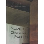 Modern Churches in Sweden | Helena Lind, Bert Leandersson | 9789178434961