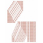Migration. The Journey of Objects | 9789198498103 | Roehsska Mueseet