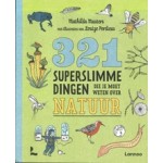 321 SUPERSLIMME DINGEN DIE JE MOET WETEN OVER NATUUR | Mathilda Masters met illustraties van Louize Perideus | 9789401488471 | Lannoo