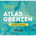 Atlas van de grenzen. Over muren, conflicten en onzichtbare scheidingslijnen | Delphine Papin Bruno Tertrais | 9789401491013 | Lannoo