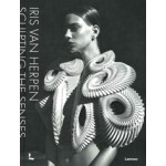 Iris van Herpen. Sculpting the Senses | Iris van Herpen | 9789401496063 | LANNOO