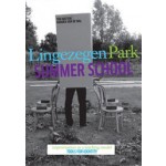 Park Lingezegen. Summer School. Improvisation as Teaching Model, Tools for Identity | Ton Matton, Harmen van de Wal | 9789460830525
