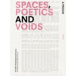 SPACES, POETICS and VOIDS. TU Delft Modi Operandi Series 01 | Simone Pizzagalli, Nicolo Privileggio, Marc Schoonderbeek | 9789461400260
