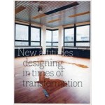 New Attitudes. Designing in Times of Transformation | Mark Hendriks, Ed van Hinte, Jan van Grunsven | 9789461400291