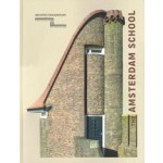 The Amsterdam School | Walter Herfst, Ricky Rijkenberg | 9789461400567 | Architectura & Natura