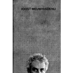 Joost Meuwissen nu. Een selectie van teksten, 1972-2015 | 9789461400741 | Architectura & Natura