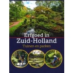 Erfgoed in Zuid-Holland. Tuinen en parken | Kayleigh Herber | 9789461481092 | Matrijs