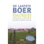 De laatste boer. De onstuitbare run op schaarse vierkante meters | Eric Smaling, Floris Meslier, Jules Iding | 9789461642424