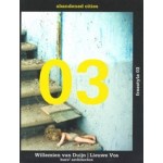 Freestyle 03. Abandoned Cities | Willemien van Duijn, Lieuwe Vos | 9789461901828