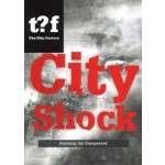 City Shock. Planning the Unexpected | The Why Factory, Winy Maas, Felix Madrazo | 9789462080072