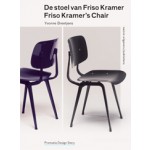 De stoel van Friso Kramer | Yvonne Brentjens | 9789462080218