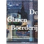 De glazen boerderij. Biografie van een gebouw | Gerard Buenen, Winy Maas | 9789462080874