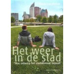 Het weer in de stad. Hoe ontwerp het stadsklimaat bepaalt | Sanda Lenzholzer | 9789462080959