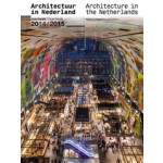 Architectuur in Nederland. Jaarboek 2014/2015 | Tom Avermaete, Hans van der Heijden, Edwin Oostmeijer, Linda Vlassenrood | 9789462082069