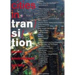 Cities in Transition. Power, Environment, Society - ebook | Wowo Ding, Arie Graafland Andong Lu | 9789462082601