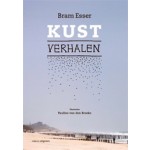 KUSTVERHALEN. Op zoek naar een nieuwe relatie met de kust | Bram Esser | 9789462083455