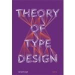 Theory of Type Design | Gerard Unger | 9789462084407