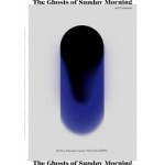 The Ghosts of Sunday Morning. 50 Years of European Ceramic Work Centre (EKWC) | Glenn Adamson, Timo de Rijk | 9789462084940 | nai010, Design Museum Den Bosch