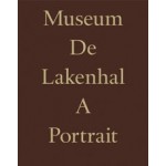 Museum De Lakenhal. A Portrait