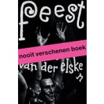 Feest, Ed van der Elsken | Mattie Boom, Hans Rooseboom | 9789462086067 | nai010, Rijksmuseum, Nederlands Fotomuseum