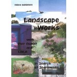 Landscape Works with Piet Oudolf and LOLA. In Search of Sharawadji | Fabian de Kloe, Peter Veenstra, Joep Vossebeld | 9789462086302 | nai010