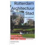 Rotterdam Architectuur Stad. De 100 beste gebouwen | Paul Groenendijk, Piet Vollaard, Peter de Winter, Ossip van Duivenboden | 9789462086739 | nai010
