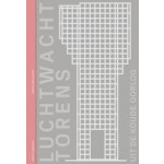 Luchtwachttorens uit de Koude Oorlog. Kijken - Luisteren - Doorgeven | Sandra van Lochem | 9789462086906 | nai010